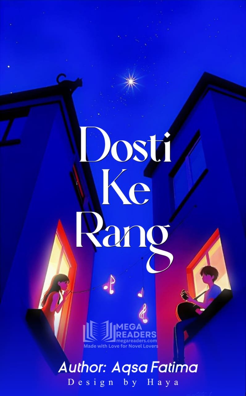 Dosti Ke Rang By Aqsa Fatima NovelM80066