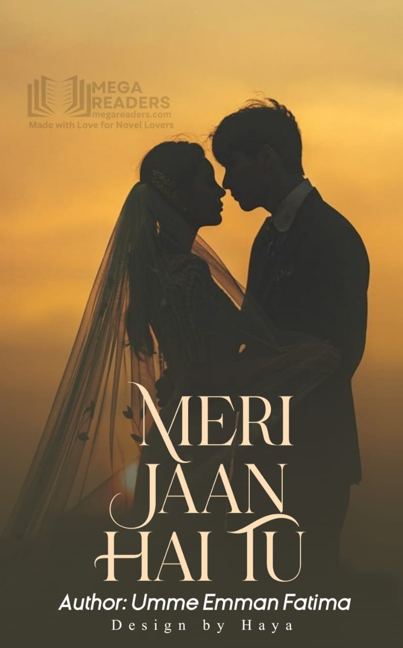 Meri Jaan Hai Tu By Umme Emman Fatima NovelM80071