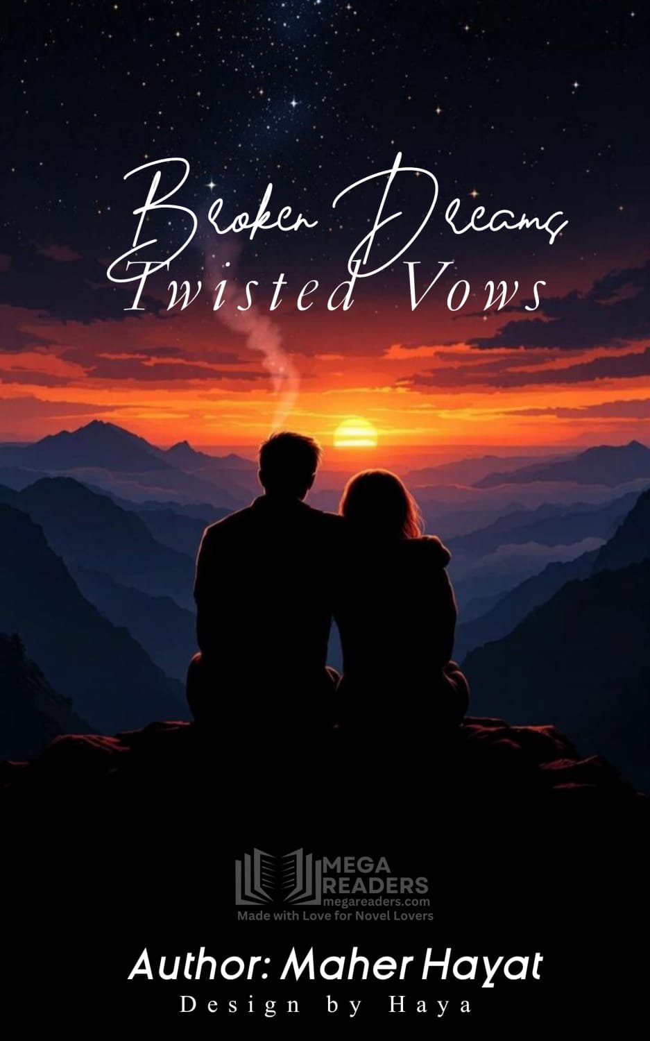 Broken dreams,Twisted Vows By Maher Hayat mystery romance novel NovelM80092