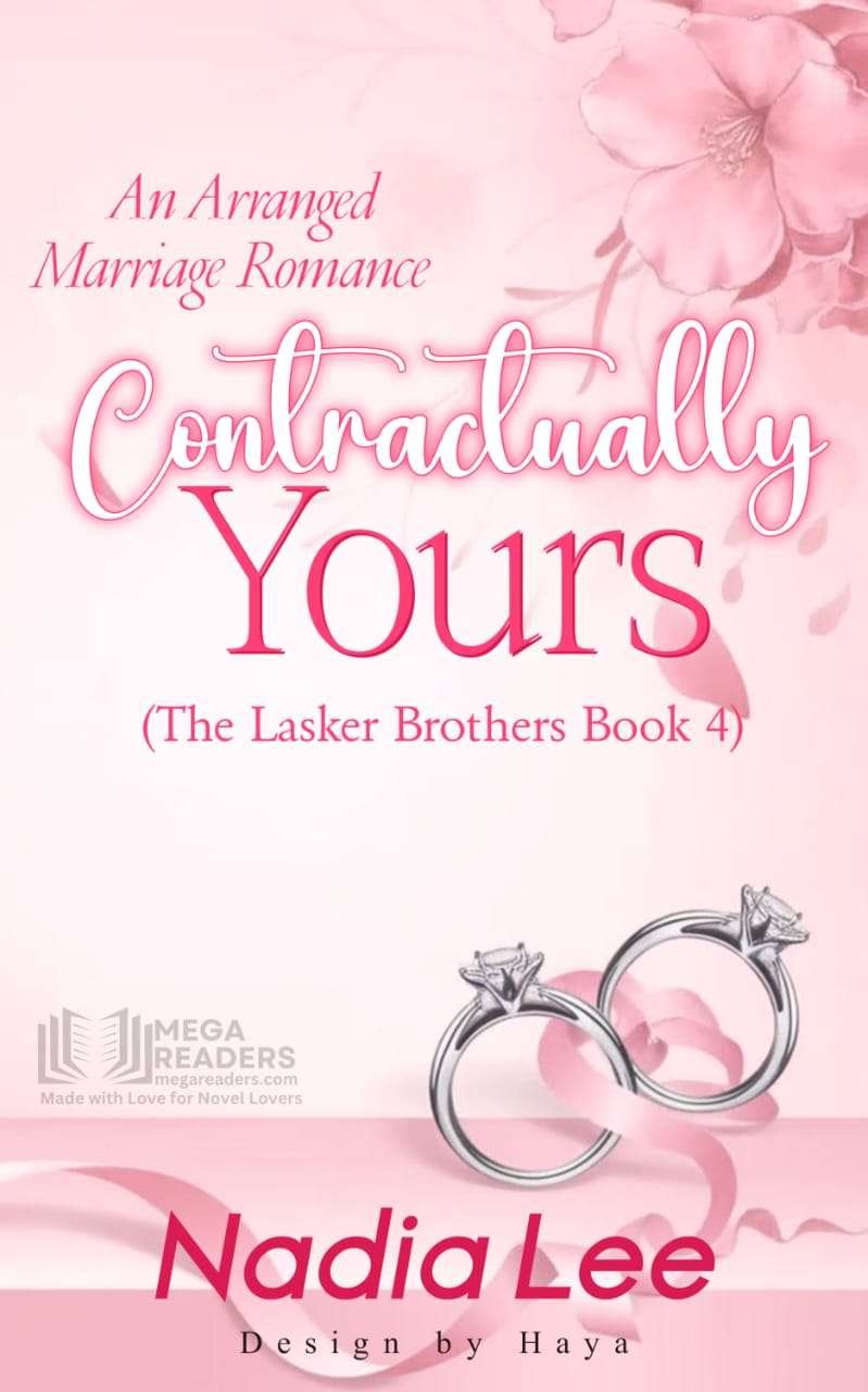 Contractually Yours: An Arranged Marriage Romance (The Lasker Brothers Book 4) By Nadia Lee NovelM80108
